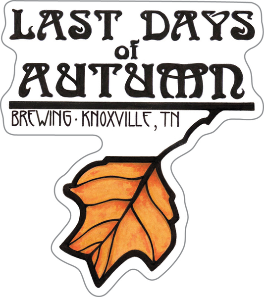 Last Days of Autumn Brewing Custom Sticker
